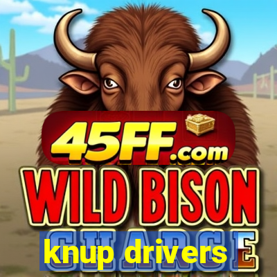 knup drivers
